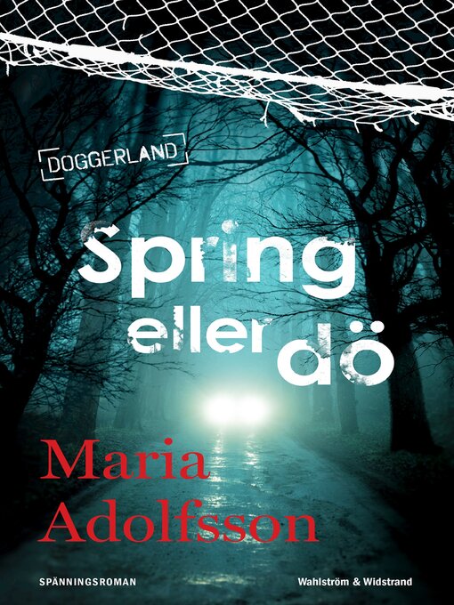 Titeldetaljer för Spring eller dö av Maria Adolfsson - Tillgänglig